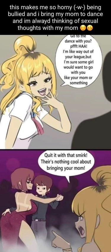 Horny For My Mom 18698